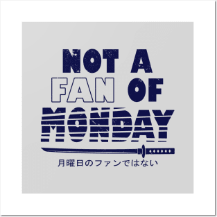 Cool Samurai Katana I Hate Monday Funny Slogan Meme Posters and Art